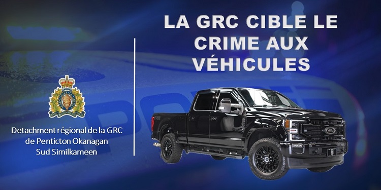 Une image blue qui contient le logo de la GRC et une image d'un camion noir avec le texte qui lit, Penticton R&eacute;gion du Okanagan Sud Similkameen de la GRC cible le crime aux v&eacute;hicules