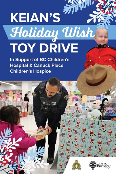 A blue poster showing a young boy in a Red Serge and a police officer accepting a gift from a young girl inside a toy store. Text that reads: Keian&rsquo;s Holiday Wish Toy Drive in support of BC Children&rsquo;s Hospital and Canuck Place Children&rsquo;s Hospice. 