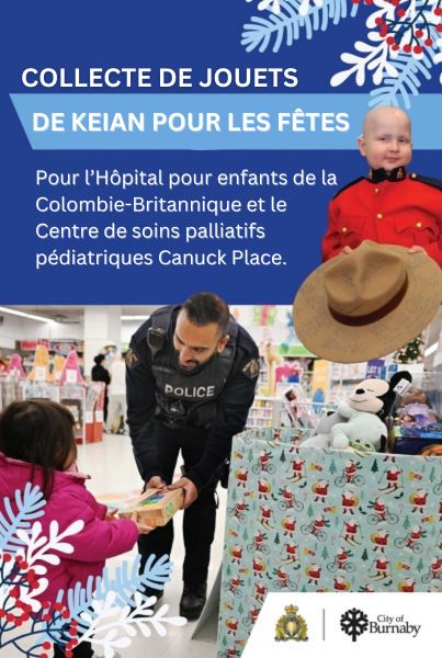 Affiche bleue montrant un jeune gar&ccedil;on en tunique rouge et un policier acceptant un cadeau d&rsquo;une jeune fille &agrave; l&rsquo;int&eacute;rieur d&rsquo;un magasin de jouets. Texte sur l&rsquo;affiche : Collecte de jouets de Keian pour les F&ecirc;tes. Pour l&rsquo;H&ocirc;pital pour enfants de la Colombie-Britannique et le Centre de soins palliatifs p&eacute;diatriques Canuck Place. 