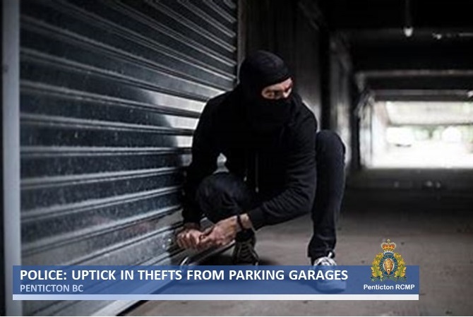 An image of a person attempting to get into a storage facility. Text over top of the image reads: Police: Uptick in thefts from parking garages. Penticton BC. With an RCMP logo beside the written text.