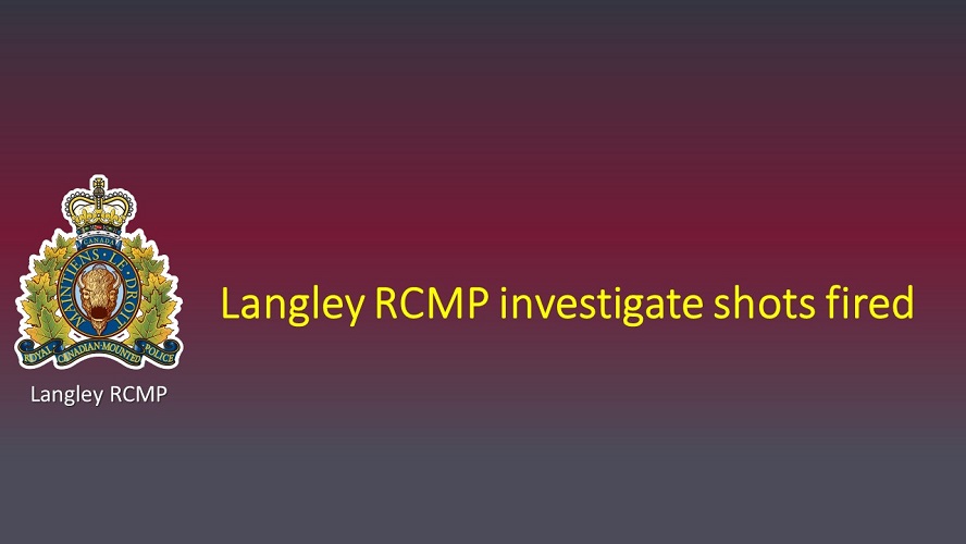 Banner page stating that Langley RCMP investigate shots fired